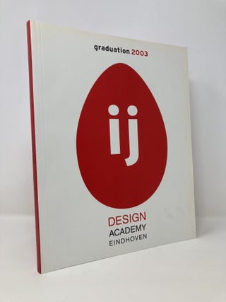 Item #146077 Graduation 2003. Design Academy Eindhoven