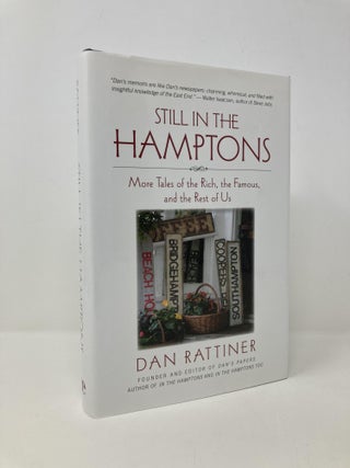 Item #146313 Still in the Hamptons: More Tales of the Rich, the Famous, and the Rest of Us...