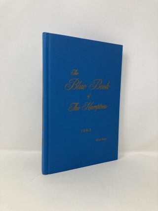 Item #146834 The Blue Book of the Hamptons: 1983. The Blue Book of the Hamptons