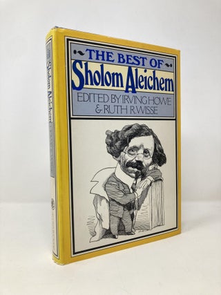 Item #147791 The Best of Sholom Aleichem. Sholom Aleichem