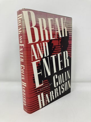 Item #147799 Break And Enter. Colin Harrison