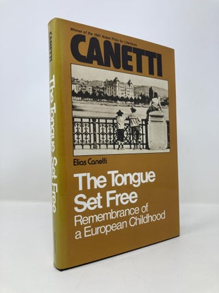 Item #147931 Tongue Set Free: Remembrance of a European Childhood. Elias Canetti