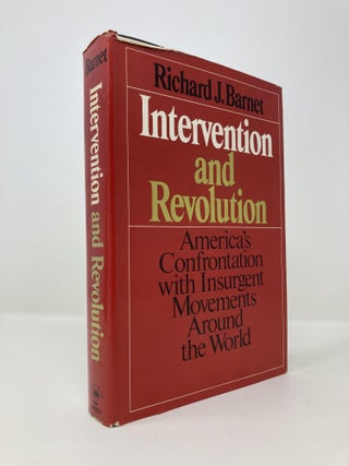Item #148002 Intervention and Revolution: America's Confrontation with Insurgent Movements Around...