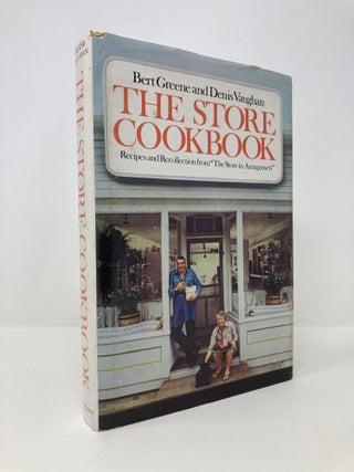 Item #148419 The Store Cookbook: Recipes and Recollection from The Store in Amagansett. Bert...