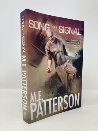 Item #148449 Song and Signal. M. E. Patterson