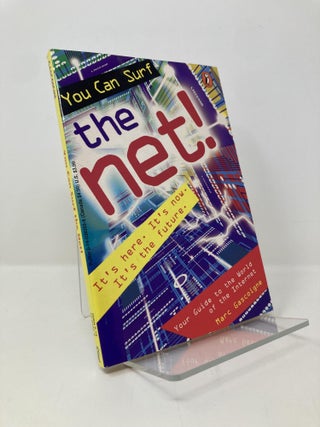 Item #148485 You Can Surf the Net: Your Guide to the World of the Internet. Marc Gascoigne