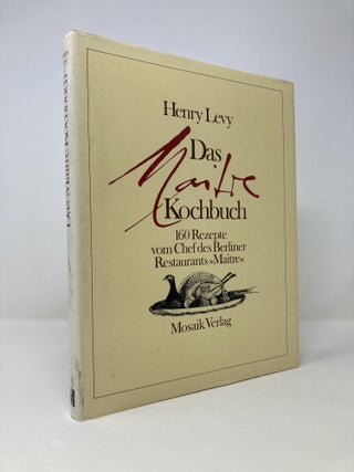 Item #148718 Das Maitre Kochbuch: 160 Rezepte vom Chef des Berliner Restaurants 'Maître' (German...
