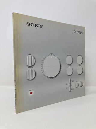Item #148748 Sony Design: An Exhibition in The Boilerhouse at the Victoria & Albert Museum....