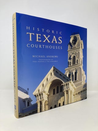 Item #148811 Historic Texas Courthouses. Michael Andrews