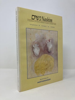 Item #149183 Nashim; A Journal of Jewish Women's Studies & Gender Issues; Special Issue on...