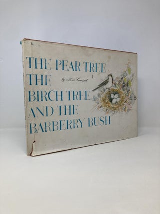 Item #149403 The Pear Tree, the Birch Tree, and the Barberry Bush. Alois Carigiet