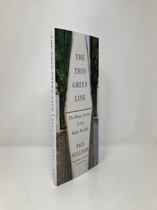 The Thin Green Line: The Money Secrets of the Super Wealthy