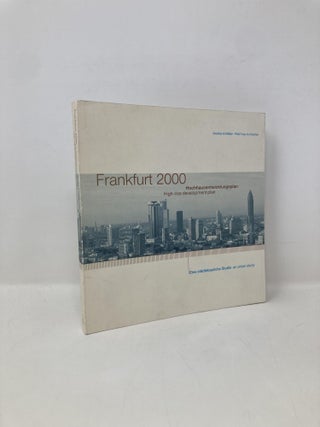 Item #149850 Frankfurt 2000; High-rise Development Plan. Aedes West