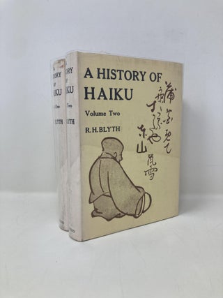Item #150046 A History of Haiku 2 Volumes. R. H. Blyth