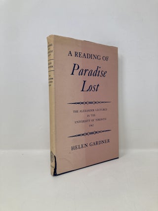 Item #150163 A Reading of Paradise lost. Helen Louise Gardner