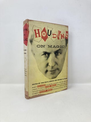 Item #150168 Houdini On Magic. Walter B. Gibson, Morris N. Young