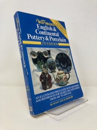 Item #150254 Warman's English and Continental Pottery and Porcelain. Susan Bagdade, Al, Bagdade