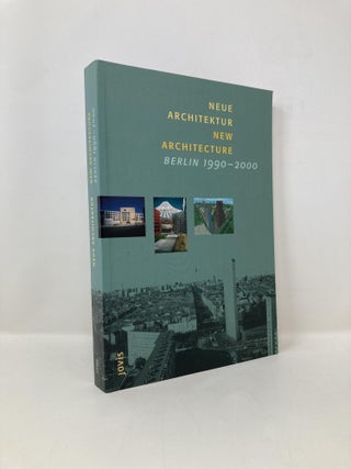 Item #150387 Neue Architektur / New Architecture, Berlin 1990- 2000 (English and German Edition