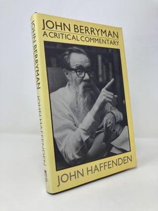 Item #150403 John Berryman: A Critical Commentary. John Haffenden