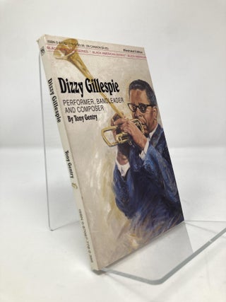 Item #150489 Dizzy Gillespie: Performer, Bandleader and Composer (Black American). Tony Gentry