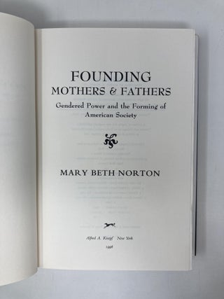 Founding Mothers & Fathers: Gendered Power and the Forming of American Society