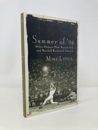Item #150550 Summer of '98. Mike Lupica