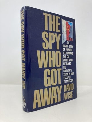 Item #150568 Spy Who Got Away. David Wise