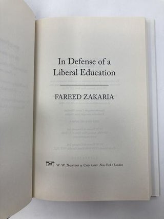 Item #151061 In Defense of a Liberal Education. Fareed Zakaria