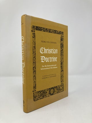 Item #151099 Christian doctrine for the instruction and information of the Indians. Pedro de...
