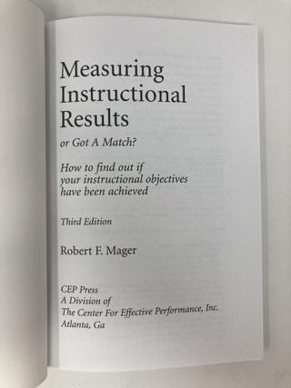 Measuring Instructional Results (The Mager Six-Pack)