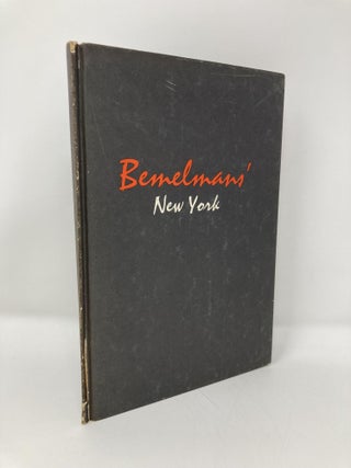 Item #151190 Bemelmans' New York: An exhibition of paintings by Ludwig Bemelmans. Ludwig Bemelmans