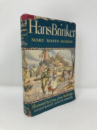 Item #151355 Hans Brinker. Mary Mapes Dodge