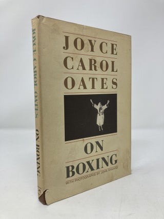 Item #151729 On Boxing. Joyce Carol Oates