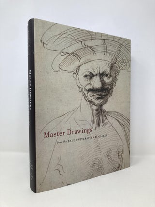 Item #152096 Master Drawings from the Yale University Art Gallery. Suzanne Boorsch, John J.,...