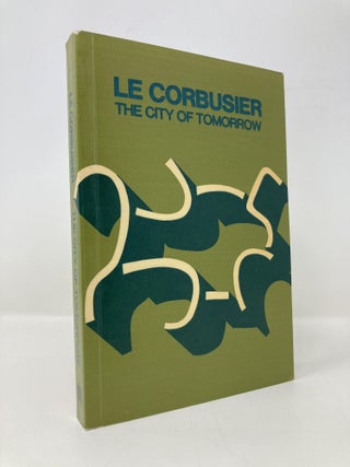 Item #152244 The City of Tomorrow. Le Corbusier