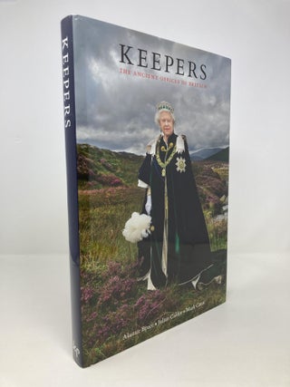 Item #152642 Keepers: The Ancient Offices of Britain. Alastair Bruce