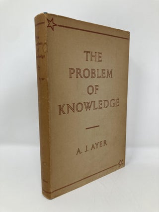 Item #152695 The Problem Of Knowledge. A. J. Ayer, Alfred Jules
