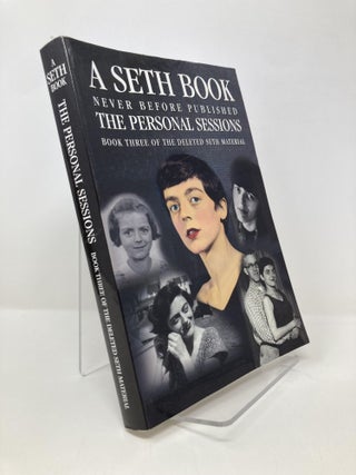 Item #153005 A Seth Book: The Personal Sessions. Jane Roberts