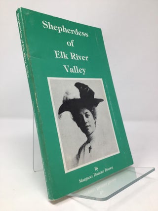 Item #153091 Shepherdess of Elk River Valley. Margaret Duncan Brown