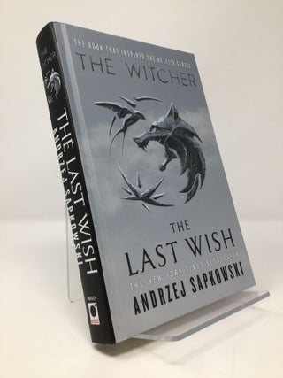 Item #153104 The Last Wish: Introducing the Witcher (The Witcher, 1). Andrzej Sapkowski
