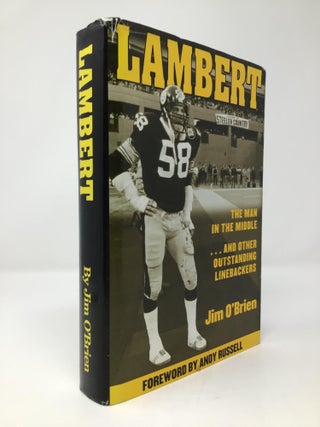 Item #153235 Lambert; the Man in the Middle and other Outstanding Linebackers. Jim O'Brien