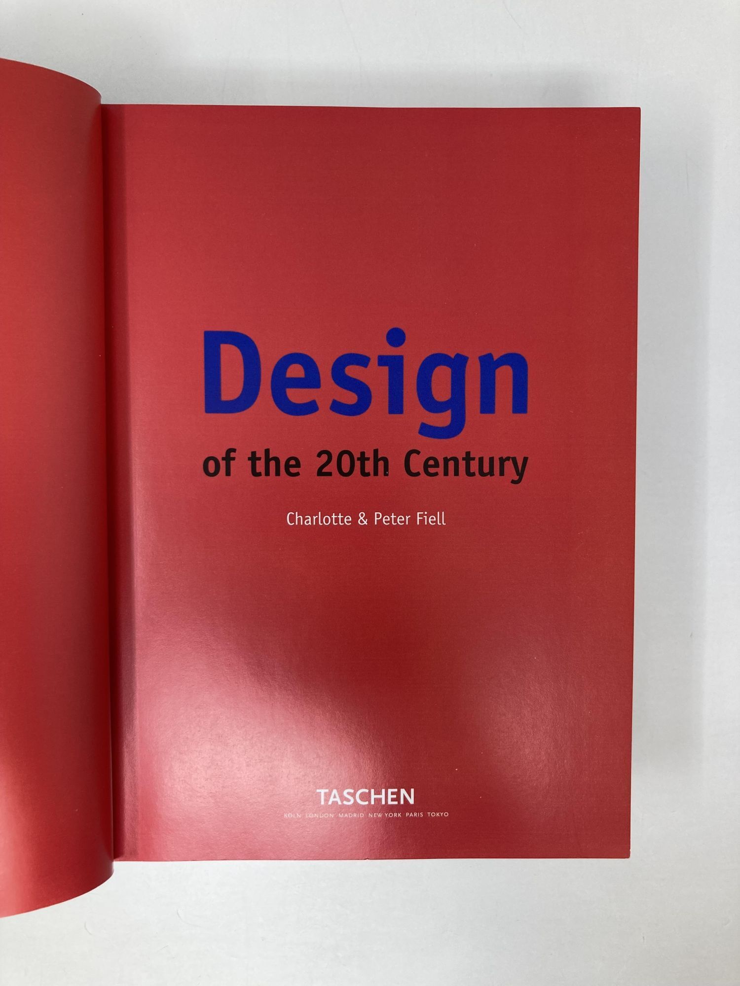 Design of the 20th Century | Charlotte Fiell, Peter, Fiell | First 