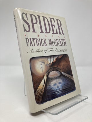 Item #153810 Spider: A Novel. Patrick McGrath