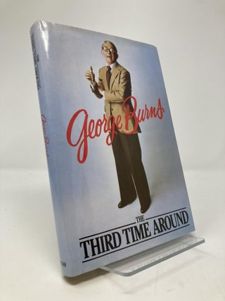 Item #153819 The Third Time Around. George Burns