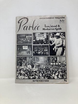 Parl&eacute;e; Entertainment Magazine July Vol 3 No 2, Long Island & Manhattan Guide