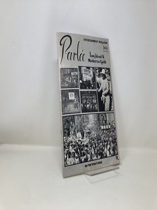 Parl&eacute;e; Entertainment Magazine July Vol 3 No 2, Long Island & Manhattan Guide