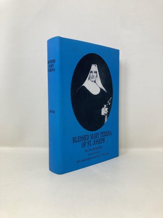 Item #154639 Blessed Mary Teresa of St. Joseph An Autobiography. Mother Mary Teresa of St. Joseph