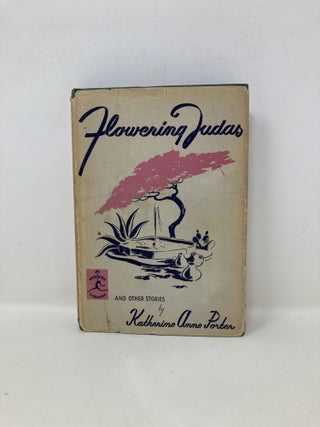 Flowering Judas (Modern Library 88)