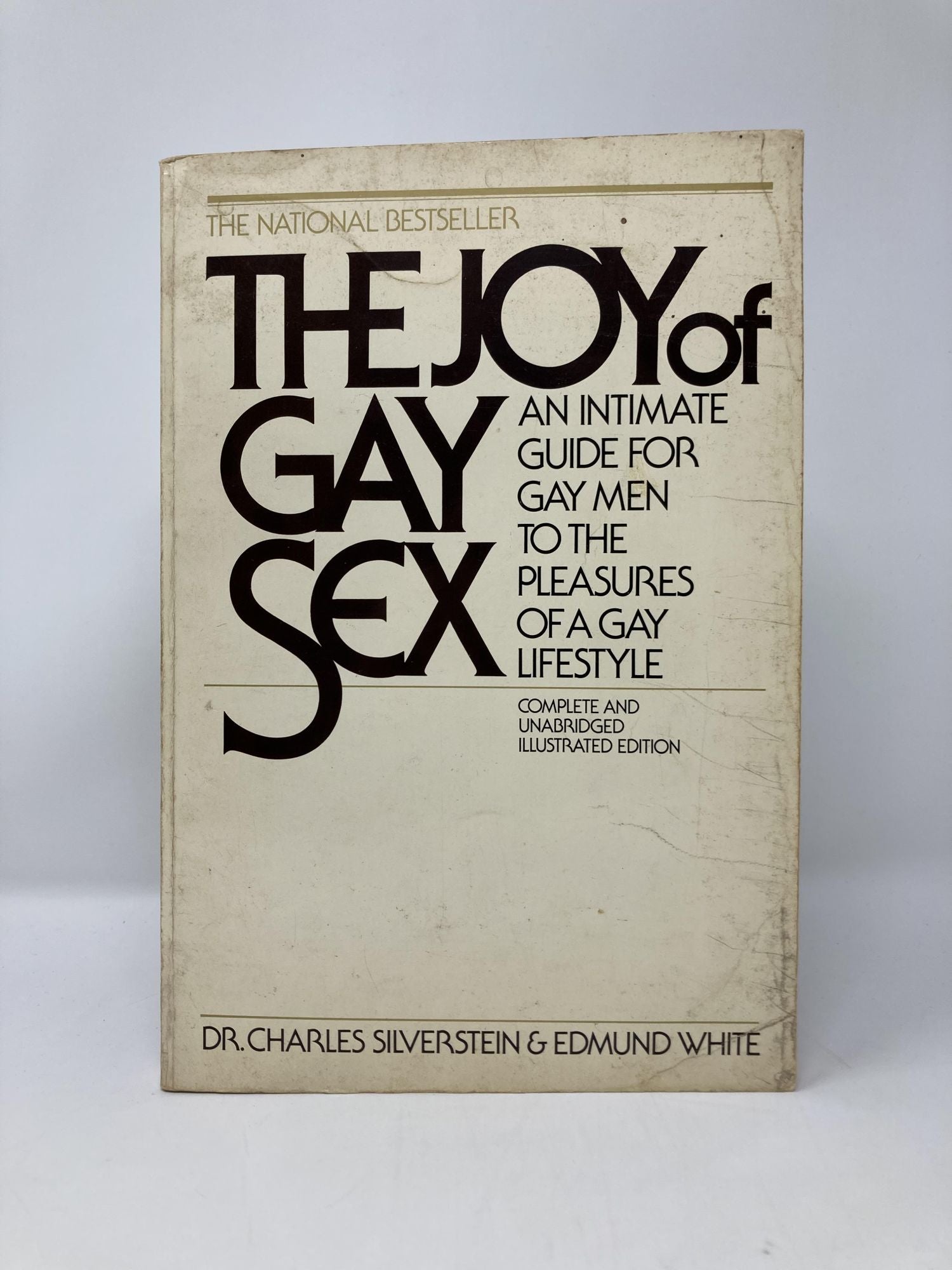 The Joy of Gay Sex: An Intimate Guide for Gay Men to the Pleasures of a Gay  Lifestyle | Charles Silverstein | First Thus