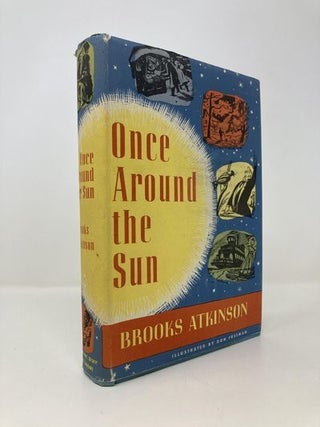 Item #155923 Once Around the Sun. Brooks Atkinson